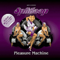 Splitloop - Pleasure Machine