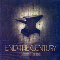 End The Century - Hammer & The Anvil (EP)