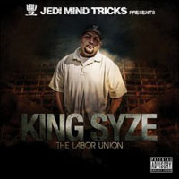 King Syze - The Labor Union
