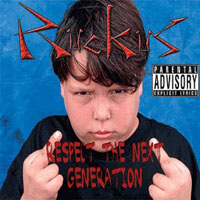 Ruckus (USA, CA) - Respect The Next Generation