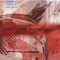 Spies Under Von Magnet Influence - Suvmi