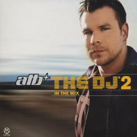 ATB - The DJ in the Mix 2 (CD 1)