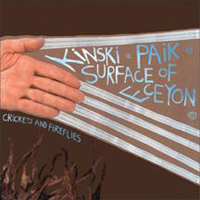 Kinski - Crickets And Fireflies (Split)