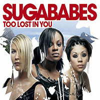 Sugababes - Too Lost In You (Single)