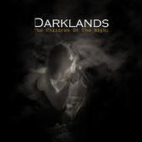 Darklands - The Children Of The Night (Promo)