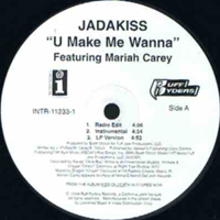 Jadakiss - U Make Me Wanna (Remixes - Single) (Split)
