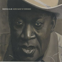 Memphis Slim - Going Back To Tennessee
