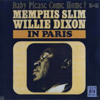Memphis Slim - In Paris: Baby Please Come Home! (split)