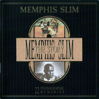 Memphis Slim - The Story