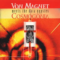 Von Magnet - Cosmogonia