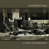 Foundation Hope - A Call To All Redeemers