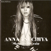 Anna Tsuchiya - Shout In The Rain (Maxi Single)