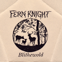 Fern Knight - Blithewold (EP)