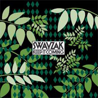 Swayzak - Keep It Coming (Single)