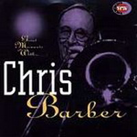 Chris Barber - Great Moments