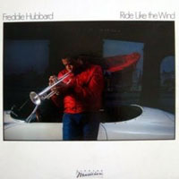 Freddie Hubbard - Ride Like The Wind - Live