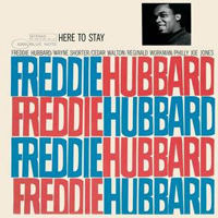 Freddie Hubbard - Here To Stay