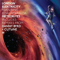London Elektricity - Metorites (with Remixes)