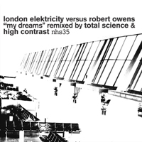London Elektricity - My Dreams (Remixed By Total Science & High Contrast) (Feat.)