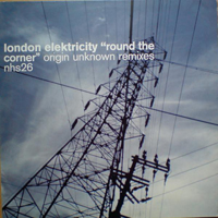 London Elektricity - Round The Corner (Origin Unknown Remixes)
