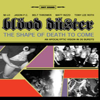 Blood Duster - The Shape of Death to Come (Live DVDA)