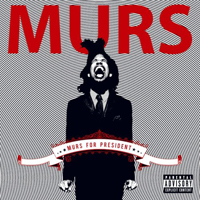 Murs - Murs For President