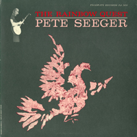 Pete Seeger - Rainbow Quest