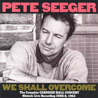 Pete Seeger - Carnegie Hall Concert  (8 June 1963)