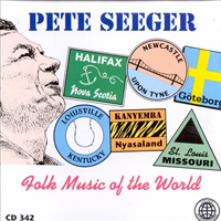 Pete Seeger - Folk Music Of The World