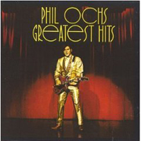 Phil Ochs - Greatest Hits
