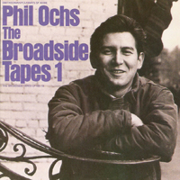 Phil Ochs - The Broadside Tapes 1