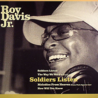 Roy Davis Jr. - Soldiers Listen (EP)