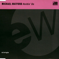 Michael Watford - Holdin' On (EP)