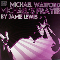 Michael Watford - Michael's Prayer (12'' Single)