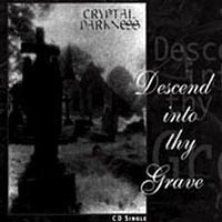 Cryptal Darkness - Descend Into Thy Grave