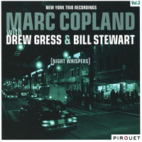 Marc Copland Trio - New York Trio Recordings, Vol.3: Night Whispers (Split)
