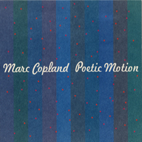 Marc Copland Trio - Poetic Motion