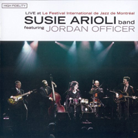 Susie Arioli Swing Band - Live At The Montreal International Jazz Festival
