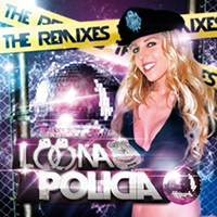 Loona - Policia (The Remixes)