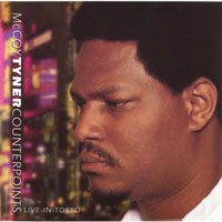 McCoy Tyner - Counterpoints: Live In Tokyo