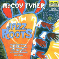 McCoy Tyner - Jazz Roots - McCoy Tyner Honors Jazz Piano Legends of the 20th Century