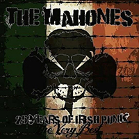 Mahones - 25 Years of Irish Punk: The Very Best