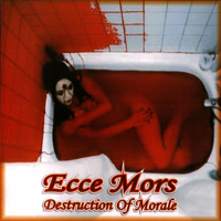 Ecce Mors - Destruction Of Morale