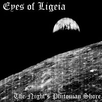 Eyes of Ligeia - The Night's Plutonian Shore