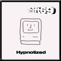Shift69 - Hypnotized