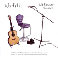 Nik Kershaw - No Frills (Solo Acoustic)