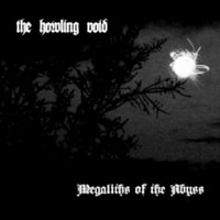 Howling Void - Megaliths Of The Abyss