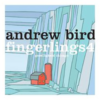 Andrew Bird - Fingerlings 4 (Gezelligheid Chicago)