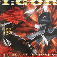 I:gor - The Art Of Distortion