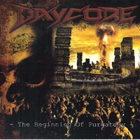 Daycore - The Beginning Of Purgatory